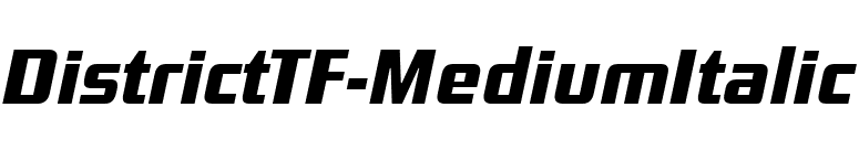DistrictTF-MediumItalic font preview
