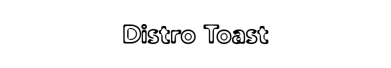 Distro Toast font preview