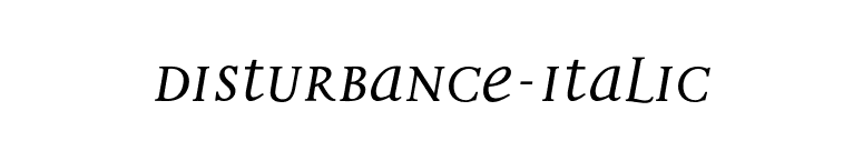 Disturbance-Italic font preview
