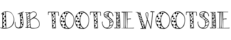DJB TOOTSIEWOOTSIE font preview
