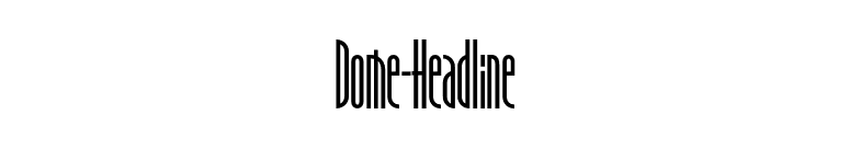 Dome-Headline font preview