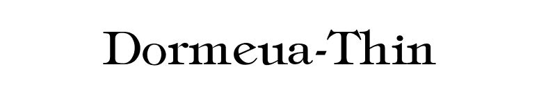 Dormeua-Thin font preview