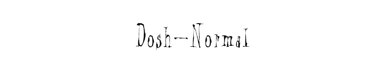 Dosh-Normal font preview