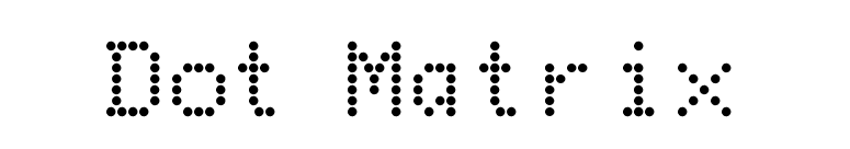 Dot Matrix font preview