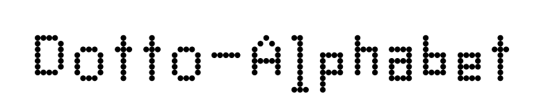 Dotto-Alphabet font preview
