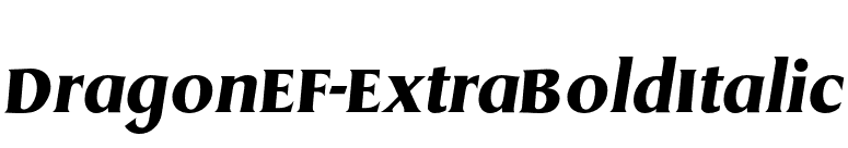 DragonEF-ExtraBoldItalic font preview