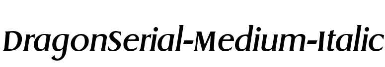 DragonSerial-Medium-Italic font preview