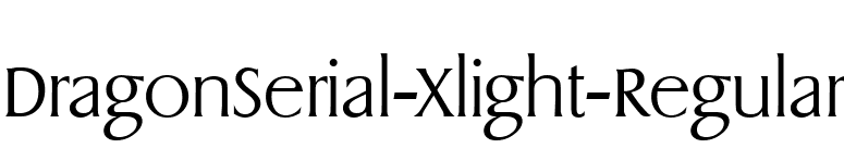 DragonSerial-Xlight-Regular font preview