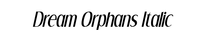 Dream Orphans Italic font preview