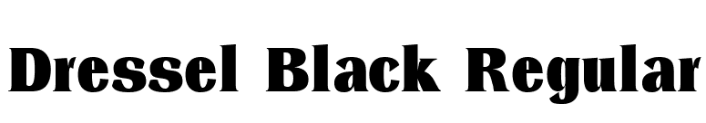 Dressel Black Regular font preview