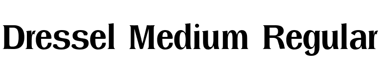 Dressel Medium Regular font preview