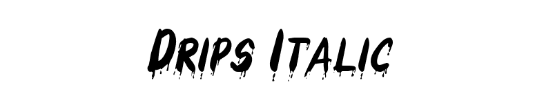 Drips Italic font preview