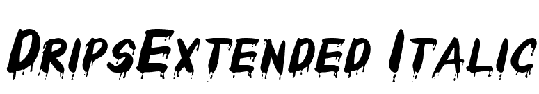 DripsExtended Italic font preview