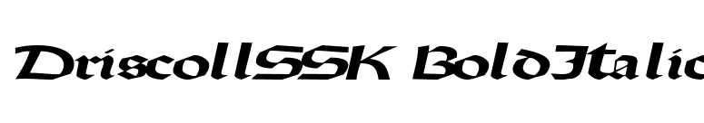 DriscollSSK BoldItalic font preview