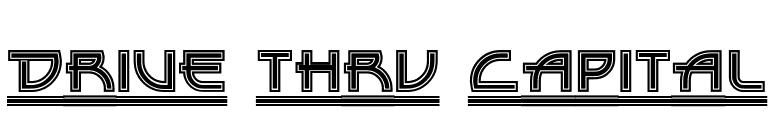 Drive Thru Capital font preview