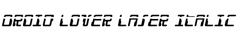 Droid Lover Laser Italic font preview