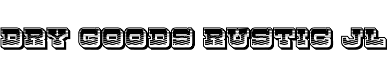 Dry Goods Rustic JL font preview