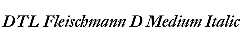 DTL Fleischmann D Medium Italic font preview