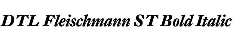 DTL Fleischmann ST Bold Italic font preview