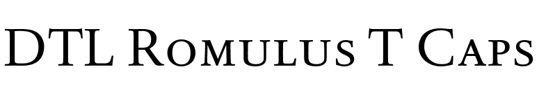 DTL Romulus T Caps font preview