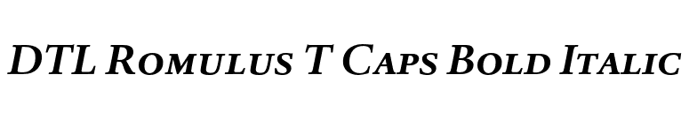 DTL Romulus T Caps Bold Italic font preview