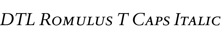 DTL Romulus T Caps Italic font preview