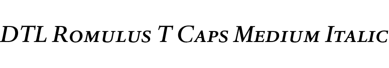 DTL Romulus T Caps Medium Italic font preview