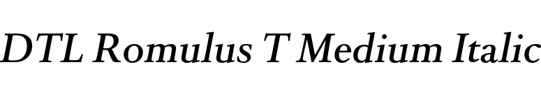 DTL Romulus T Medium Italic font preview