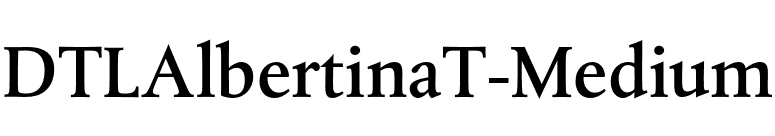 DTLAlbertinaT-Medium font preview
