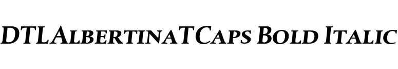 DTLAlbertinaTCaps Bold Italic font preview
