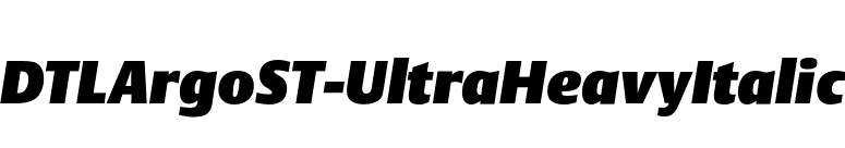 DTLArgoST-UltraHeavyItalic font preview