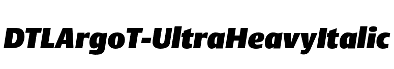 DTLArgoT-UltraHeavyItalic font preview