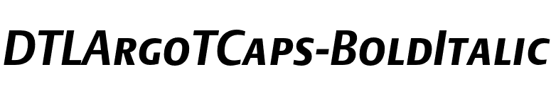 DTLArgoTCaps-BoldItalic font preview