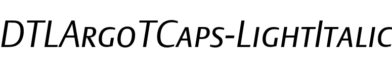 DTLArgoTCaps-LightItalic font preview