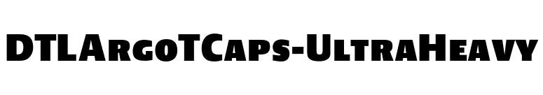 DTLArgoTCaps-UltraHeavy font preview