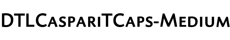 DTLCaspariTCaps-Medium font preview