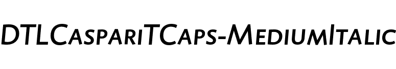 DTLCaspariTCaps-MediumItalic font preview