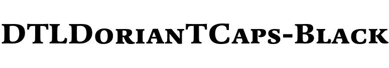 DTLDorianTCaps-Black font preview