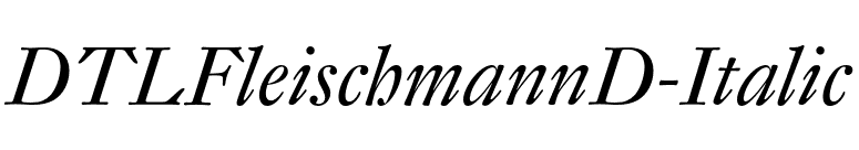 DTLFleischmannD-Italic font preview