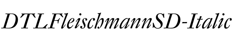 DTLFleischmannSD-Italic font preview