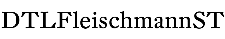 DTLFleischmannST font preview