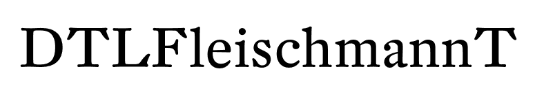 DTLFleischmannT font preview