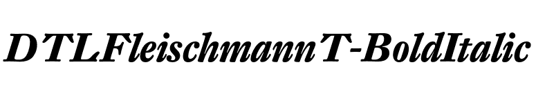 DTLFleischmannT-BoldItalic font preview