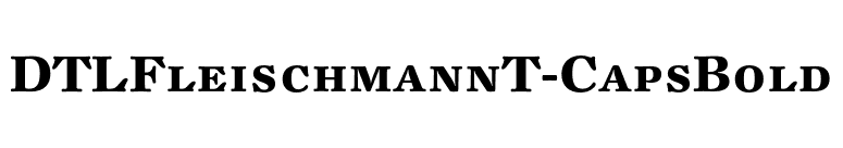 DTLFleischmannT-CapsBold font preview