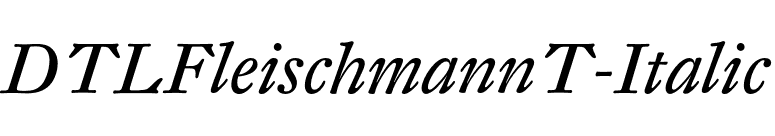 DTLFleischmannT-Italic font preview