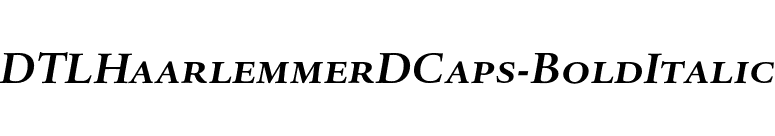 DTLHaarlemmerDCaps-BoldItalic font preview