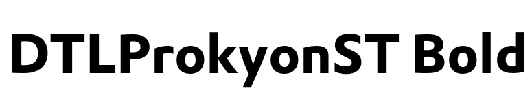 DTLProkyonST Bold font preview