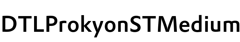 DTLProkyonSTMedium font preview