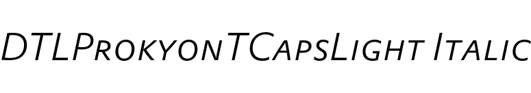 DTLProkyonTCapsLight Italic font preview