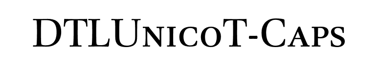 DTLUnicoT-Caps font preview